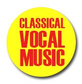 Classical Vocal Music - Click here...