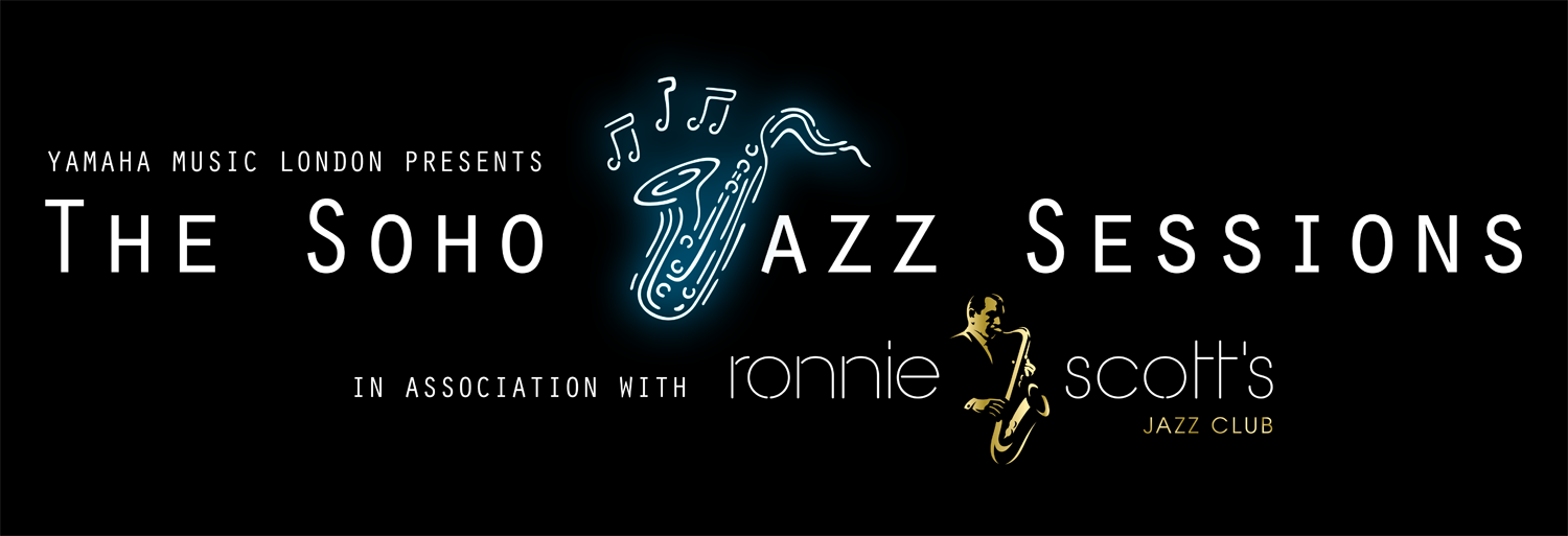 Soho Jazz Sessions In Association With Ronnie Scott's Jazz Club
