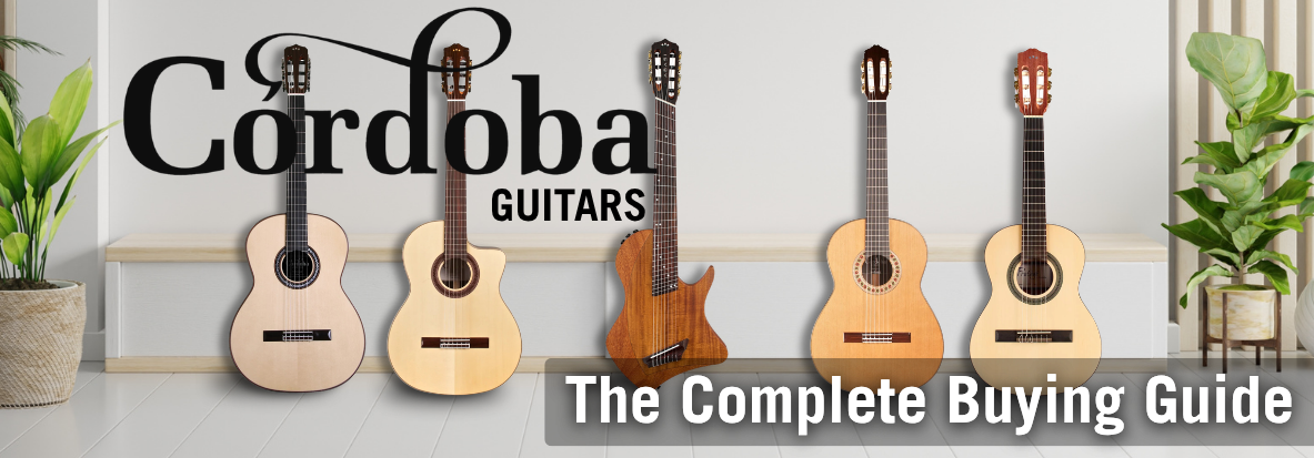 Cordoba Guitars Explained: The Complete Buying Guide