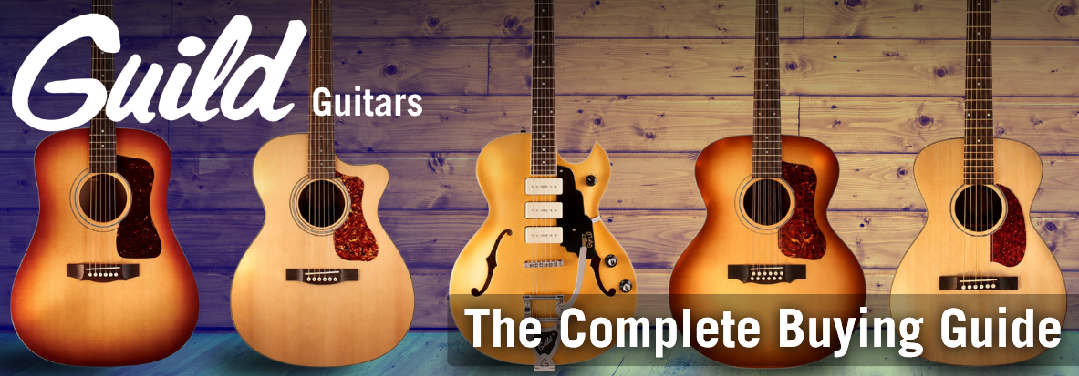 Guild Guitars Explained: The Complete Buying Guide